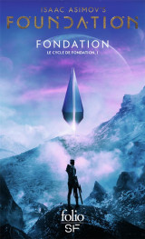 Le cycle de fondation - i - fondation