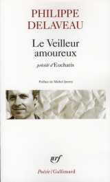 Le veilleur amoureux - eucharis