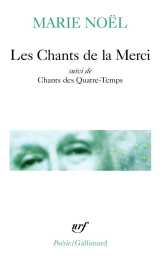 Les chants de la merci - chants des quatre-temps