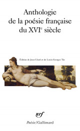 Anthologie de la poesie francaise du xvi? siecle