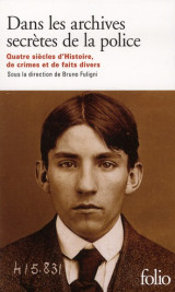 Dans les archives secretes de la police