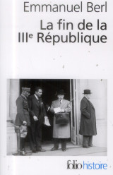 La fin de la iiie republique - berl, l'etrange temoin
