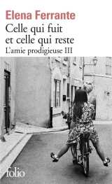 L'amie prodigieuse tome 3  -  celle qui fuit et celle qui reste