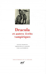 Dracula et autres ecrits vampiriques
