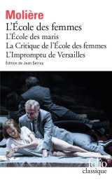 L'ecole des femmes - l'ecole des maris - la critique de l'ecole des femmes - l'impromptu de versailles