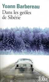 Dans les geôles de sibérie