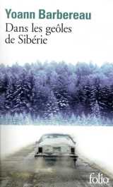 Dans les geoles de siberie