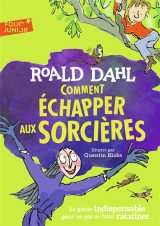 Comment echapper aux sorcieres ?