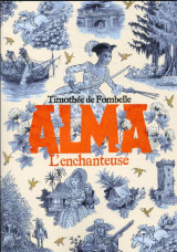 Alma tome 2 : l'enchanteuse