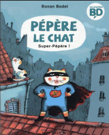 Pepere le chat t.4 : super pepere