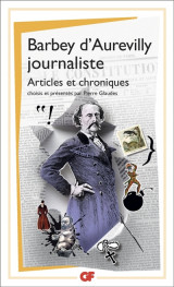 Barbey d'aurevilly journaliste - articles et chroniques