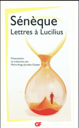 Lettres a lucilius, 1 a 29 - livres i a iii