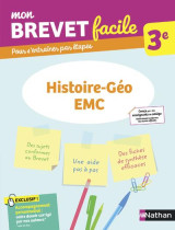 Mon brevet facile : histoire-geographie, emc - 3e (edition 2021)