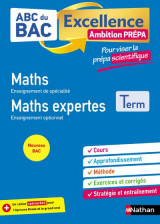 Abc du bac excellence : mathematiques/mathematiques expertes : pour viser la prepa scientiique : terminale (edition 2021)