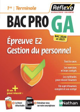 Memos reflexes t.11 - bac pro ga - gestion du personnel - 1re - terminale - epreuve e2 (edition 2018)