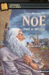 Noe - face au deluge
