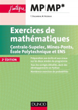 Exercices de mathematiques mp-mp* centrale-supelec, mines-ponts, ecole polytechnique et ens