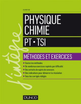Physique-chimie - pt-tsi - methodes et exercices
