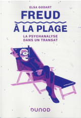 Freud a la plage : la psychanalyse dans un transat