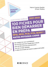 100 fiches 2021-2022 pour bien demarrer en prepa - maths-physique-chimie - mpsi-mp2i-pcsi-ptsi-bcpst