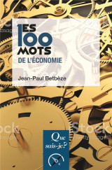 Les 100 mots de l'economie