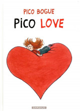 Pico bogue tome 4 : pico love