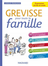 Grevisse langue francaise : expression ecrite et orale pour toute la famille