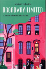 Broadway limited - tome 2