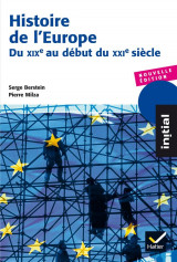 Histoire de l'europe , du xixe au debut du xxie siecle