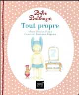 Bebe balthazar : tout propre