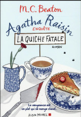 Agatha raisin enquete tome 1 : la quiche fatale