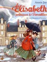 Elisabeth, princesse a versailles tome 19 : la chouette d'athena