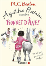 Agatha raisin enquete tome 30 : bonnet d'ane !