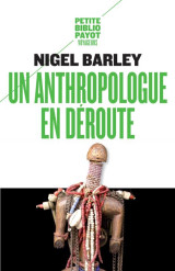 Un anthropologue en deroute