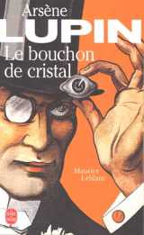 Arsène lupin le bouchon de cristal