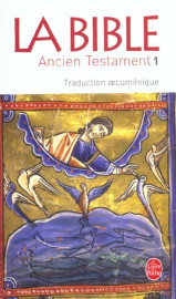 La bible - ancien testament tome 1