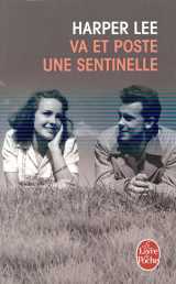 Va et poste une sentinelle