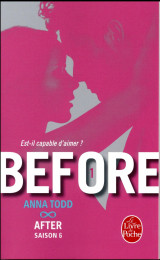 After tome 6 : before tome 1  -  est-il capable d'aimer ?