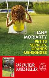 Petits secrets, grands mensonges