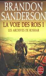 Les archives de roshar tome 1 : la voie des rois tome 1