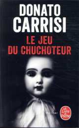 Le chuchoteur tome 4 : le jeu du chuchoteur