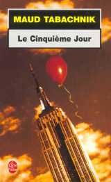 Le cinquieme jour