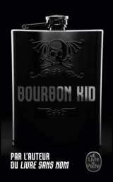 Bourbon kid (bourbon kid, tome 7)
