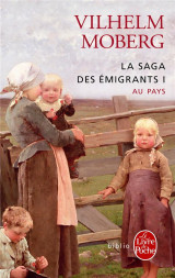 Au pays (la saga des emigrants, tome 1) : au pays