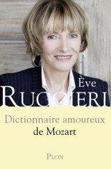 Dictionnaire amoureux  -  de mozart