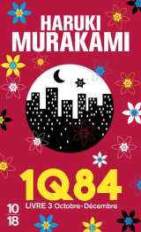 1q84 tome 3 : octobre-decembre