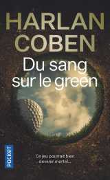 Du sang sur le green