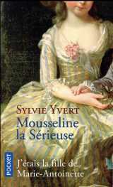 Mousseline la sérieuse