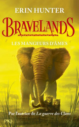 Bravelands tome 5 : les mangeurs d'ames