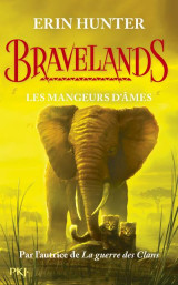 Bravelands tome 5 : les mangeurs d'ames